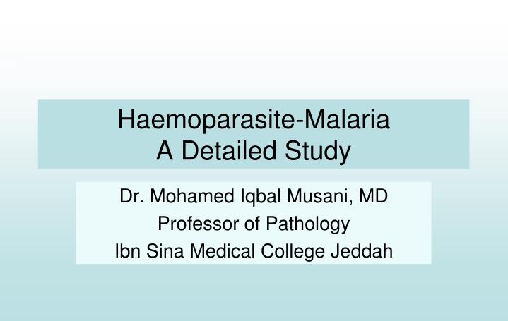 haemoparasite malaria a detailed study
