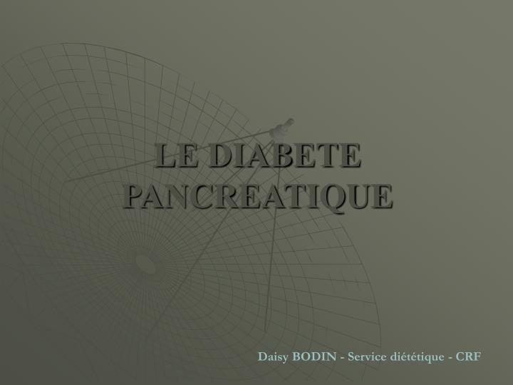 le diabete pancreatique