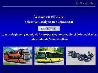 Apostar por el futuro: Selective Catalytic Reduction SCR