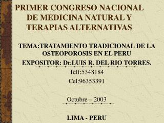 PRIMER CONGRESO NACIONAL DE MEDICINA NATURAL Y TERAPIAS ALTERNATIVAS