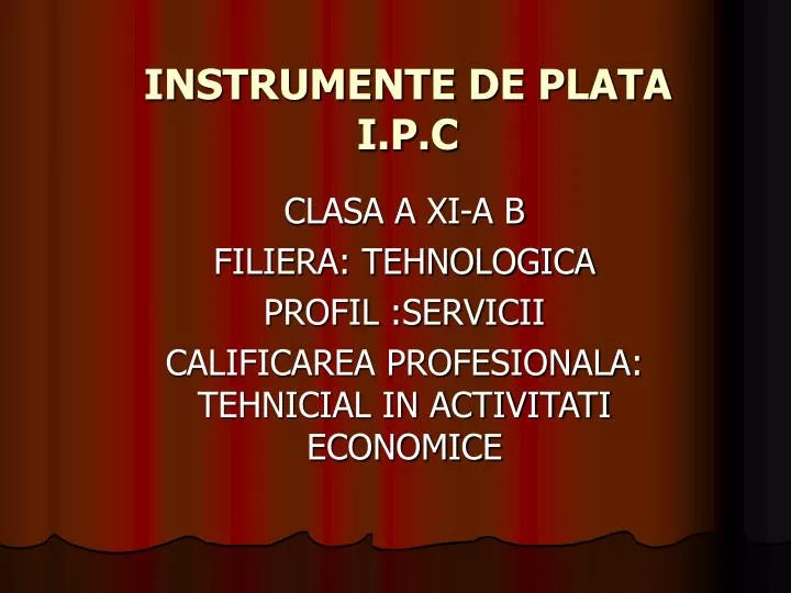instrumente de plata i p c