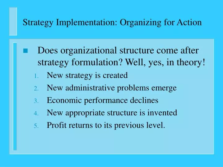 strategy implementation organizing for action