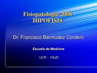 Fisiopatología 2008 HIPOFISIS