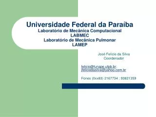 Universidade Federal da Paraíba Laboratório de Mecânica Computacional LABMEC Laboratório de Mecânica Pulmonar LAMEP