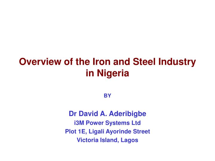 overview of the iron and steel industry in nigeria