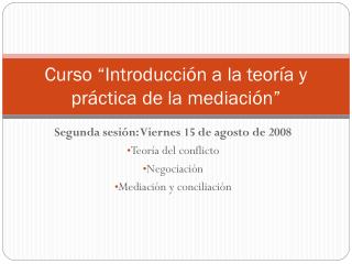 Curso “Introducción a la teoría y práctica de la mediación”