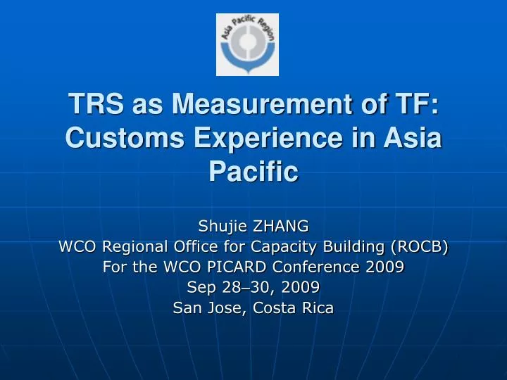 trs as measurement of tf customs experience in asia pacific