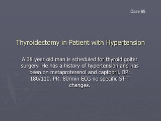 Thyroidectomy in Patient with Hypertension