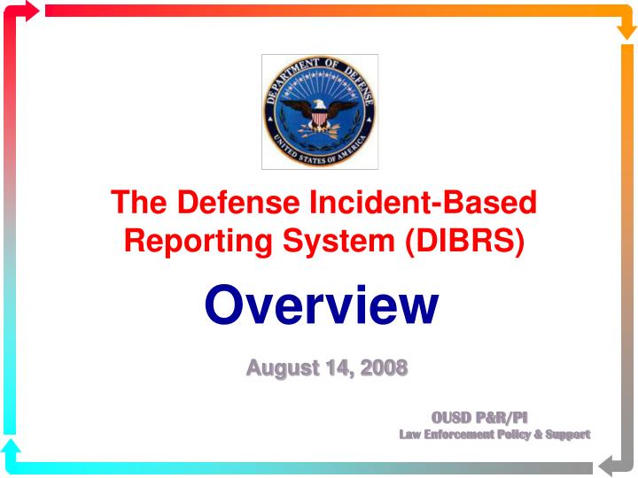 the defense incident based reporting system dibrs