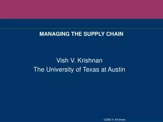 MANAGING THE SUPPLY CHAIN