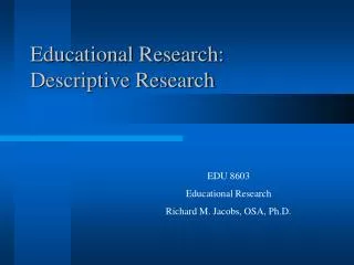 Educational Research: Descriptive Research