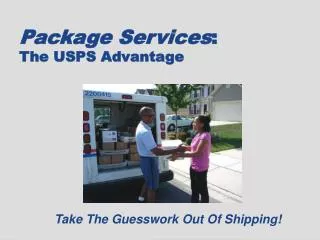 Package Services : The USPS Advantage
