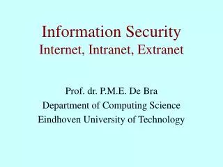 Information Security Internet, Intranet, Extranet