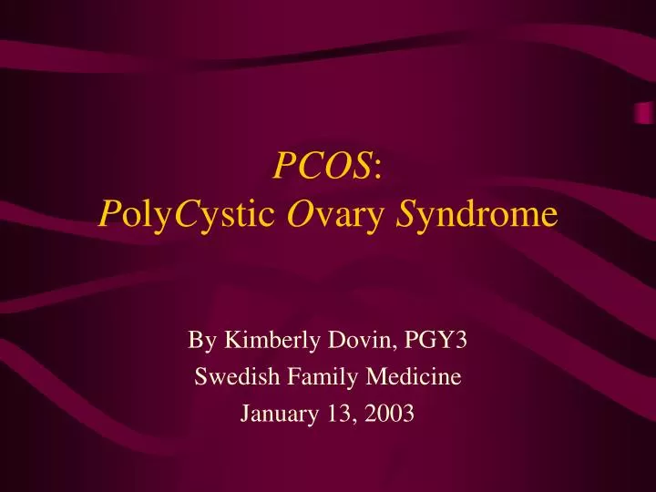 pcos p oly c ystic o vary s yndrome