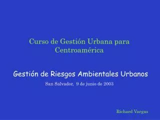 Curso de Gestión Urbana para Centroamérica