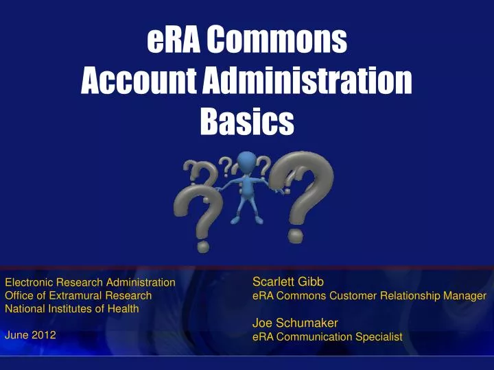era commons account administration basics