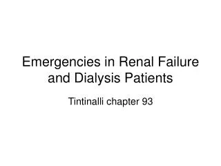 Emergencies in Renal Failure and Dialysis Patients