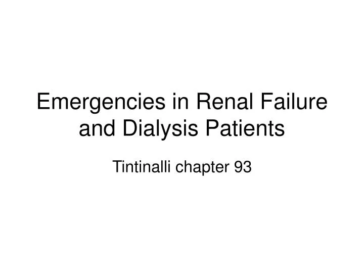 emergencies in renal failure and dialysis patients