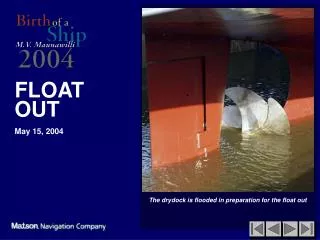 The drydock is flooded in preparation for the float out