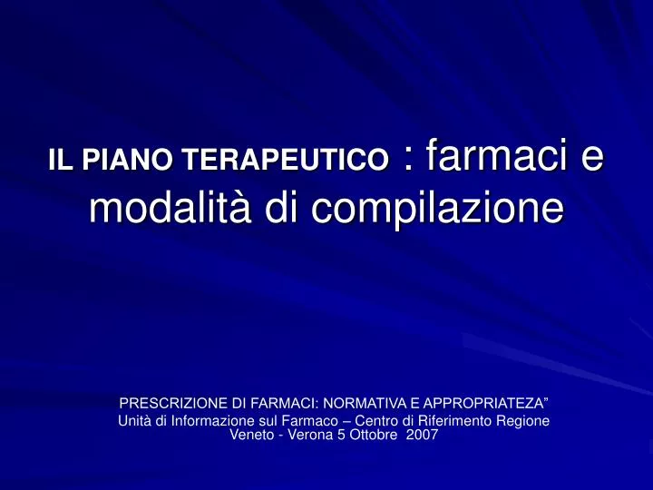 il piano terapeutico farmaci e modalit di compilazione