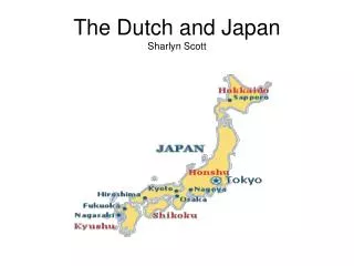 The Dutch and Japan Sharlyn Scott