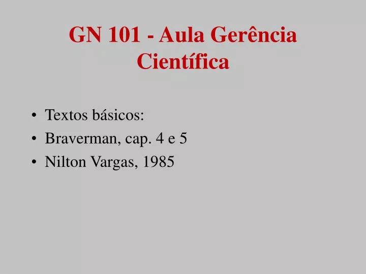 gn 101 aula ger ncia cient fica