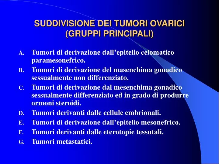 suddivisione dei tumori ovarici gruppi principali