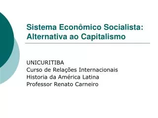 Sistema Econômico Socialista: Alternativa ao Capitalismo