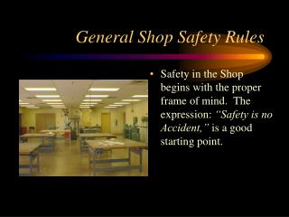 General Shop Safety Rules
