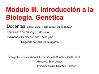 Modulo III. Introducción a la Biología. Genética