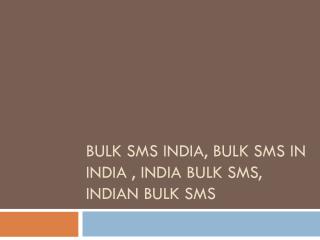 Bulk SMS India