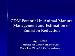 CDM Potential in Animal Manure Management and Estimation of Emission Reduction