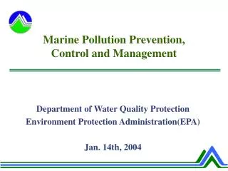Marine Pollution Prevention, Control and Management