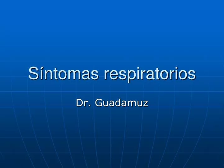 s ntomas respiratorios