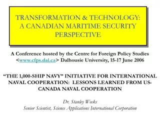 TRANSFORMATION &amp; TECHNOLOGY: A CANADIAN MARITIME SECURITY PERSPECTIVE