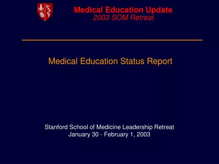 medical education status report