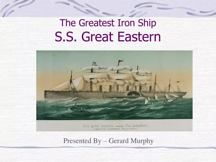 the greatest iron ship s s great eastern