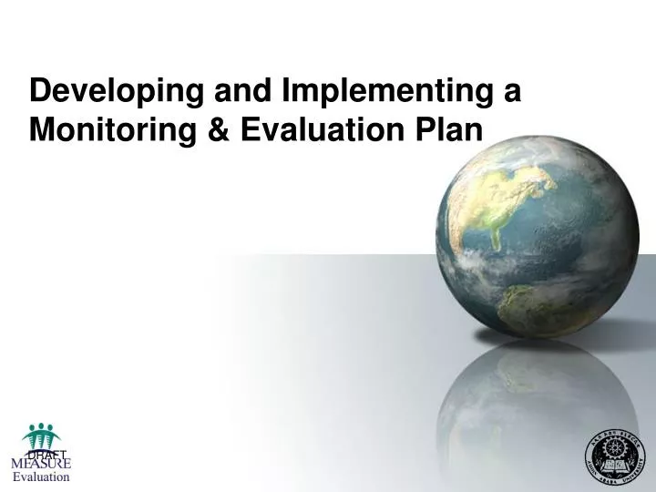 developing and implementing a monitoring evaluation plan