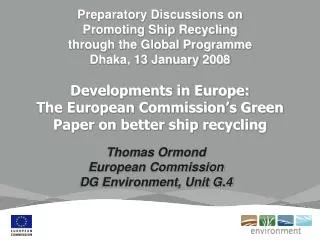 Thomas Ormond European Commission DG Environment, Unit G.4