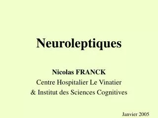 Neuroleptiques