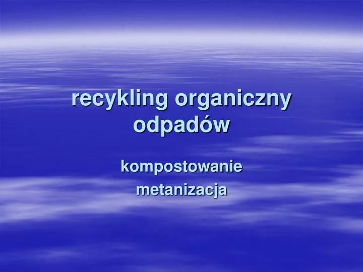 recykling organiczny odpad w
