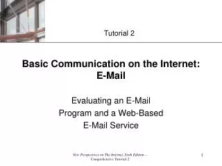 Basic Communication on the Internet: E-Mail