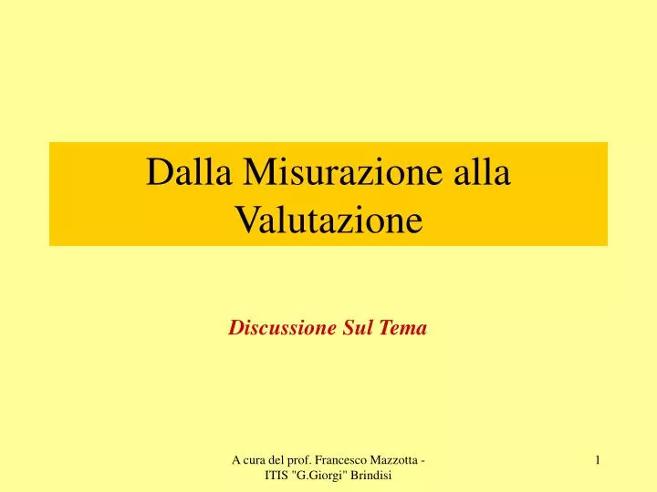 dalla misurazione alla valutazione