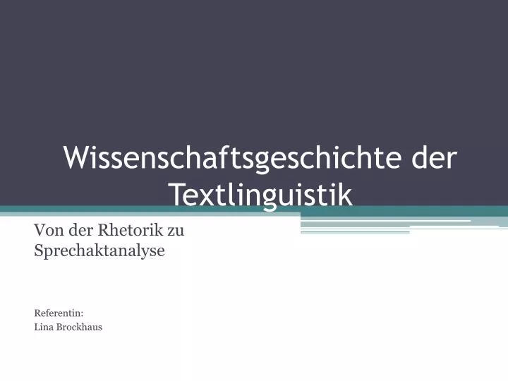 wissenschaftsgeschichte der textlinguistik