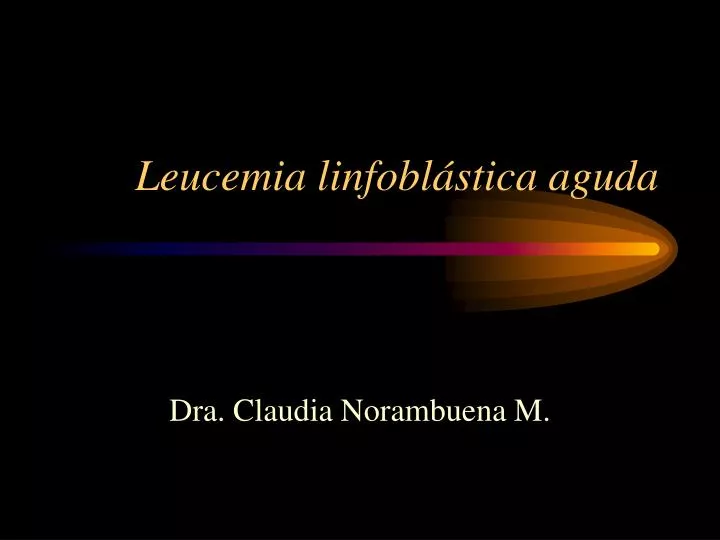 leucemia linfobl stica aguda