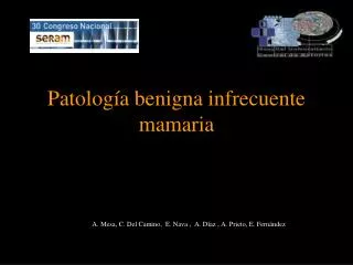 Patología benigna infrecuente mamaria
