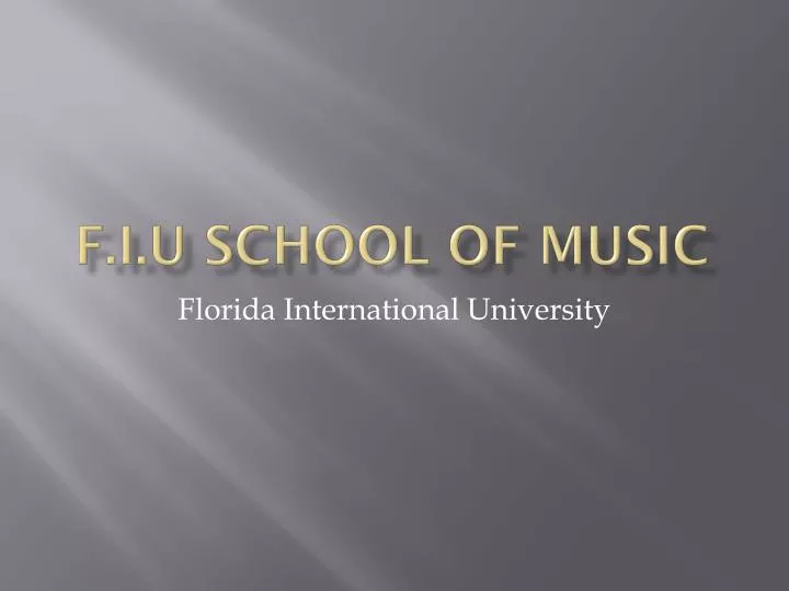 f i u school of music