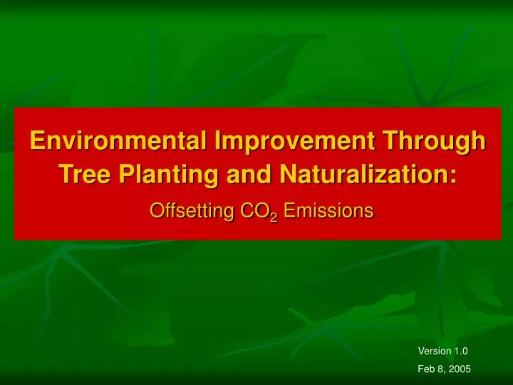 environmental improvement through tree planting and naturalization offsetting co 2 emissions