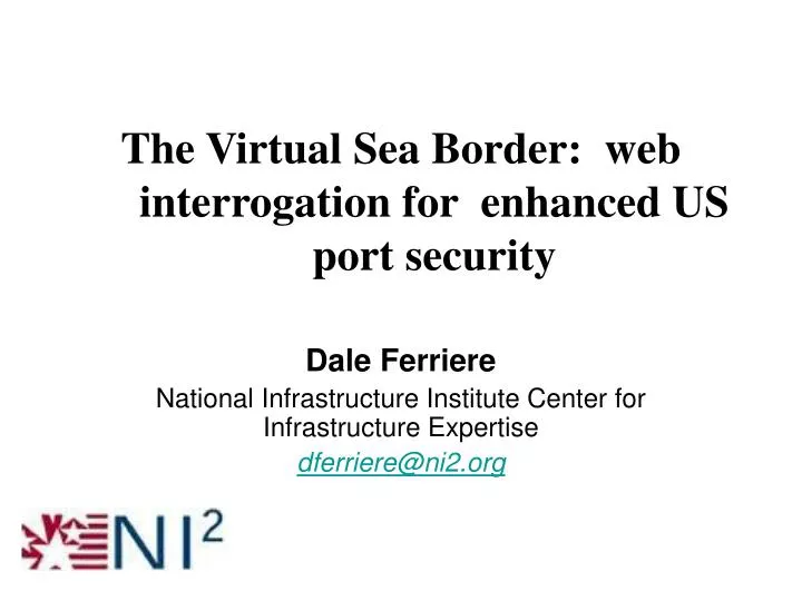 the virtual sea border web interrogation for enhanced us port security