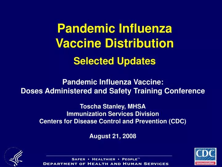 pandemic influenza vaccine distribution selected updates